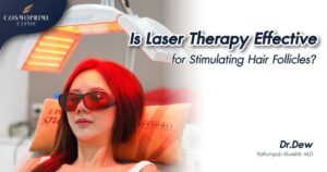 Is Laser Therapy Effective for Stimulating Hair Follicles?