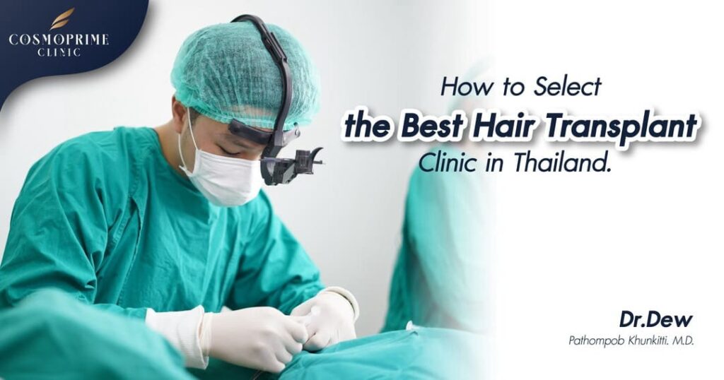 the Best Hair Transplant Clinic in Thailand.