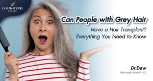 Grey Hair Have a Hair Transplant